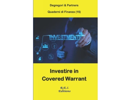 Livro Investire in covered warrant Quaderni di Finanza Italian Edition de Degregori Partners (Italiano)