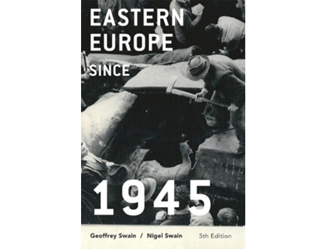 Livro eastern europe since 1945 de swain, geoffrey,swain, nigel (inglês)