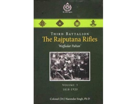 Livro Third Battalion The Rajputana Rifles Waffadar Paltan de Colonel Narendar Singh (Inglês - Capa Dura)