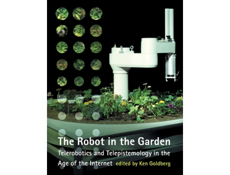 Livro The Robot in the Garden de Ken Goldberg (Inglês)