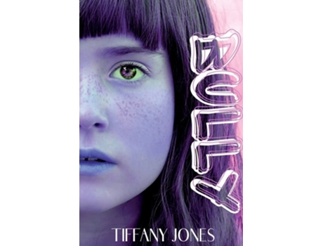 Livro Bully De Tiffany Jones (inglês)