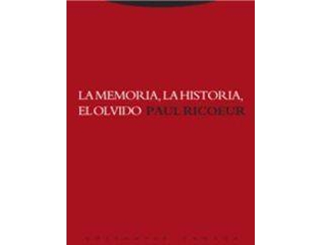 Livro La Memoria, La Historia, El Olvido