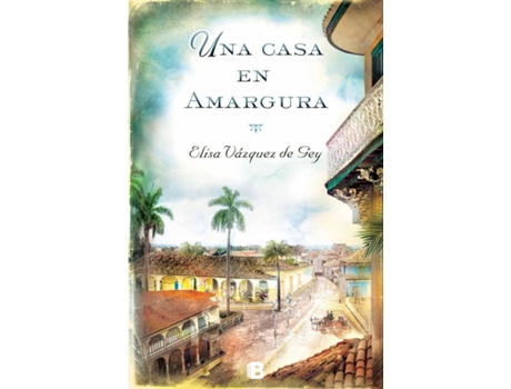 Livro Casa En Amargura, Una de Elisa Vázquez De Gey (Espanhol)