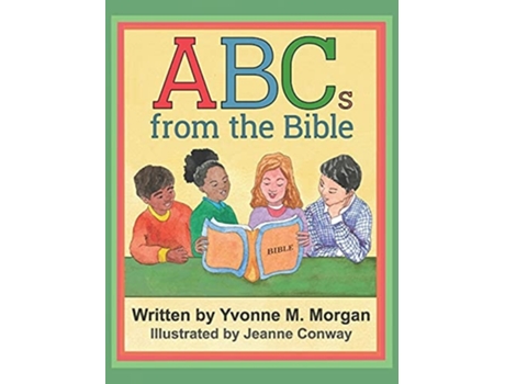 Livro ABCs from the Bible de Yvonne M Morgan (Inglês - Capa Dura)