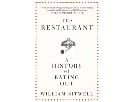 Livro the restaurant: a history of eating out de william sitwell (inglês)