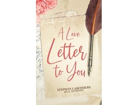 Livro A Love Letter to You de Stephan Labossiere, Stephan Speaks et al. (Inglês)
