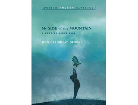 Livro My Side of the Mountain Puffin Modern Classics de Jean Craighead George (Inglês)
