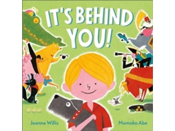 Livro Its Behind You! de Jeanne Willis (Inglês)