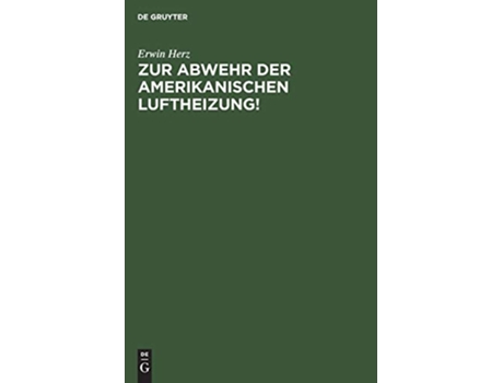 Livro Zur Abwehr Der Amerikanischen Luftheizung German Edition de Erwin Herz (Alemão - Capa Dura)