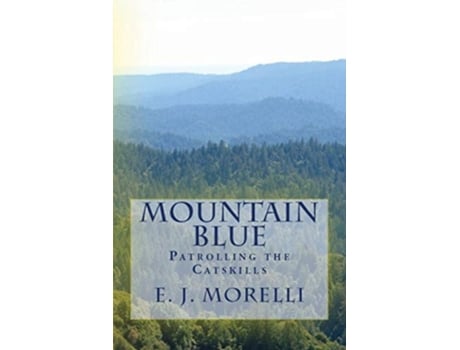 Livro Mountain Blue de E J Morelli (Inglês)