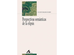 Livro Perspectivas Semánticas De La Elipsis de Mª Jesús Paredes Duarte (Espanhol)