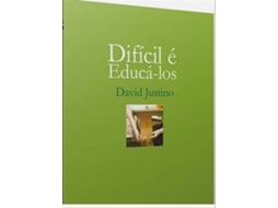Livro Difícil é Educá-los de David Justino (Português)