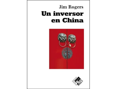 Livro Un Inversor En China de Jim Roger (Espanhol)