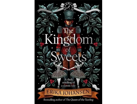 Livro Kingdom of Sweets de Erika Johansen (Inglês)