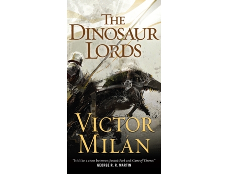 Livro The Dinosaur Lords: A Novel (The Dinosaur Lords, 1) Victor Milán (Inglês)