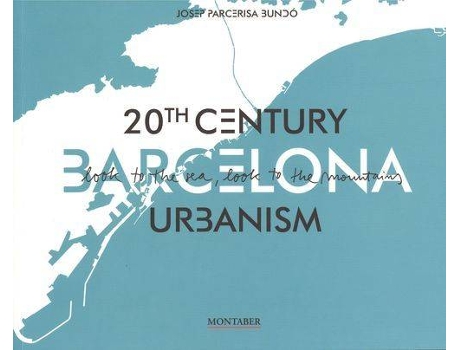 Livro 20Th Century Barcelona Urbanism de Josep Parcerisa Bundo (Inglês)