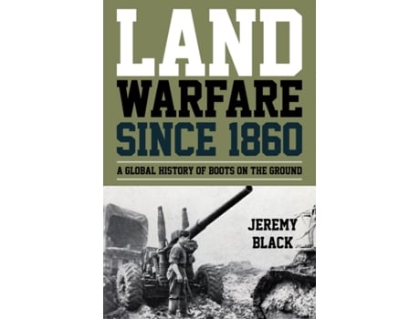 Livro land warfare since 1860 de jeremy black (inglês)