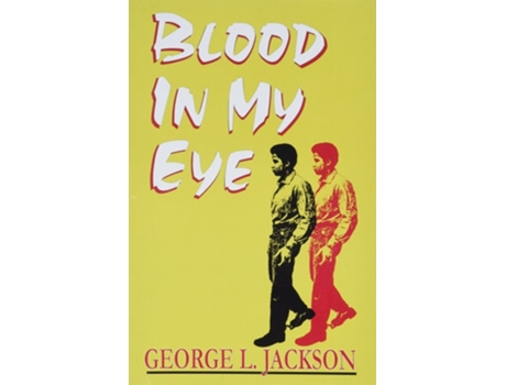 Livro Blood in My Eye de George L Jackson (Inglês)