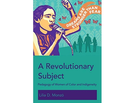 Livro Revolutionary Subject de Lilia D Monzó (Inglês)