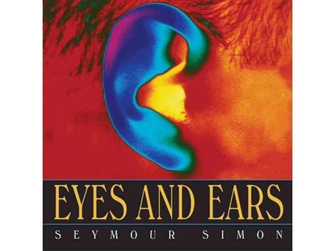 Livro eyes and ears de seymour simon (inglês)