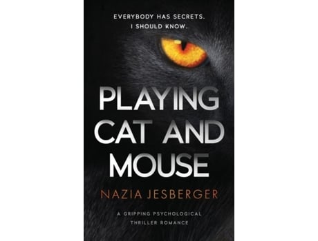 Livro Playing Cat And Mouse De Nazia Jesberger (inglês)