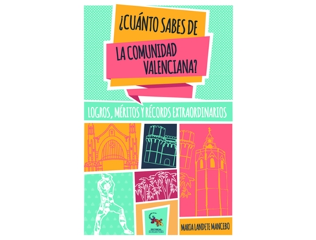 Livro ¿Cuánto Sabes De La Comunidad Valenciana? de Marta Landete Mancebo (Espanhol)