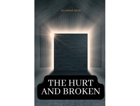 Livro The hurt and broken de Julianne Reed (Inglês)