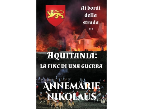 Livro Aquitania - La Fine Di Una Guerra De Annemarie Nikolaus (inglês)