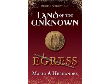 Livro Land of the Unknown Egress de Mario A Hernandez (Inglês)