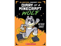 Livro Diary Of A Minecraft Wolf 3 Nether Ghost De Winston Wolf (inglês)