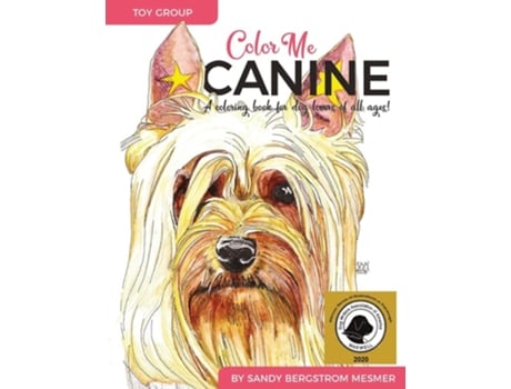 Livro Color Me Canine A Coloring Book for Dog Owners of All Ages de Sandy Bergstrom Mesmer (Inglês)