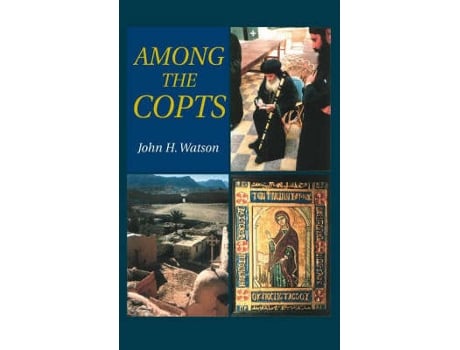 Livro among the copts de john h. watson (inglês)