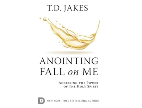 Livro Anointing Fall On Me de TD Jakes (Inglês - Capa Dura)