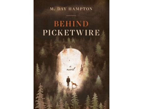 Livro Behind Picketwire De M Day Hampton (inglês - Capa Dura)
