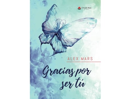 Livro Gracias por ser tú de Álex Mars (Espanhol - 2019)