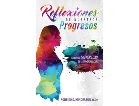 Livro REFLEXIONES DE NUESTROS PROGRESOS de RONEIKO D HENDERSON (Inglês)