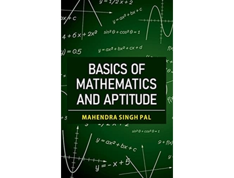 Livro Basics of Mathematics and Aptitude de Mahendra Singh Pal (Inglês - Capa Dura)