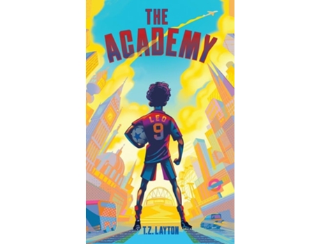 Livro The Academy de TZ Layton (Inglês)
