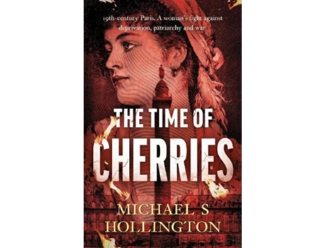 Livro The Time of Cherries de Michael Hollington (Inglês)