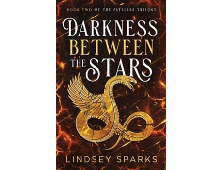 Livro Darkness Between the Stars An Egyptian Mythology Time Travel Romance de Lindsey Sparks (Inglês)