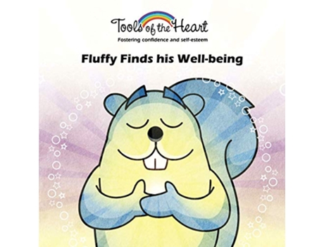 Livro Fluffly Finds his Wellbeing Tools of the Heart de Michèle Rappe (Inglês)