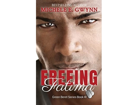 Livro Freeing Fatima de Michele E Gwynn (Inglês)