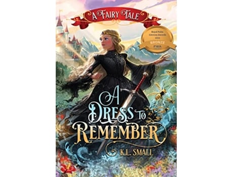 Livro A Dress To Remember A Fairy Tale de K L Small (Inglês - Capa Dura)