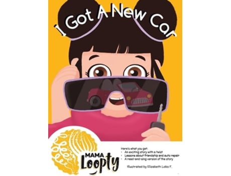 Livro I Got A New Car De Mama Loopty E Elizabeth Lobo F (inglês - Capa Dura)