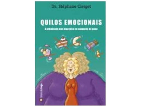 Livro Os Quilos Emocionais de Dr.Stephane Clerget