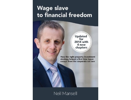 Livro Wage Slave to Financial Freedom de Neil Mansell (Inglês)