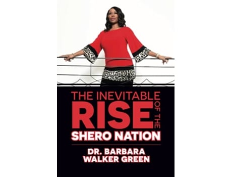 Livro The Inevitable Rise of the Shero Nation de Dr Barbara WalkerGreen (Inglês)