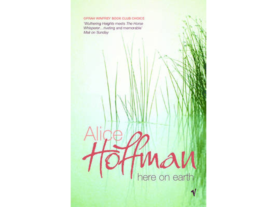 Livro Here On Earth de Alice Hoffman (Inglês)