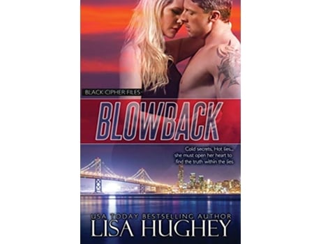 Livro Blowback Black Cipher Files de Lisa Hughey (Inglês)