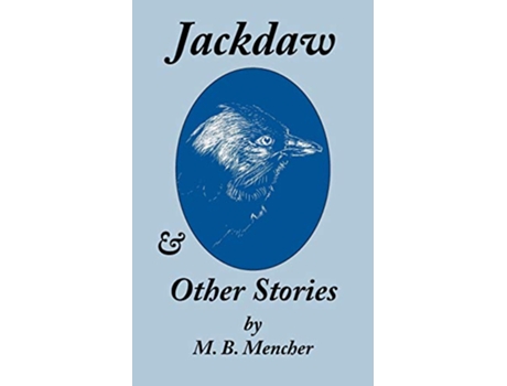 Livro Jackdaw Other Stories de M B Mencher (Inglês)